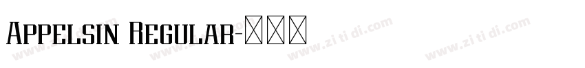 Appelsin Regular字体转换 Appelsin Regular字体转换